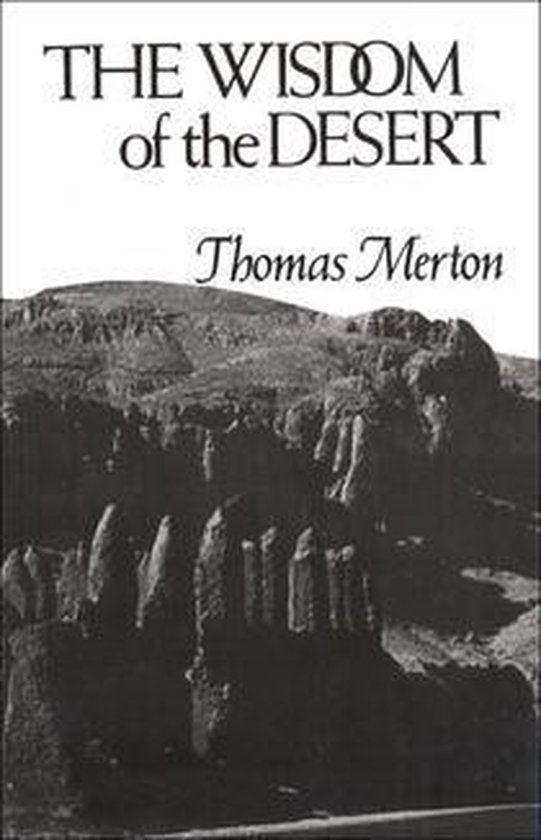 The Wisdom of the Desert