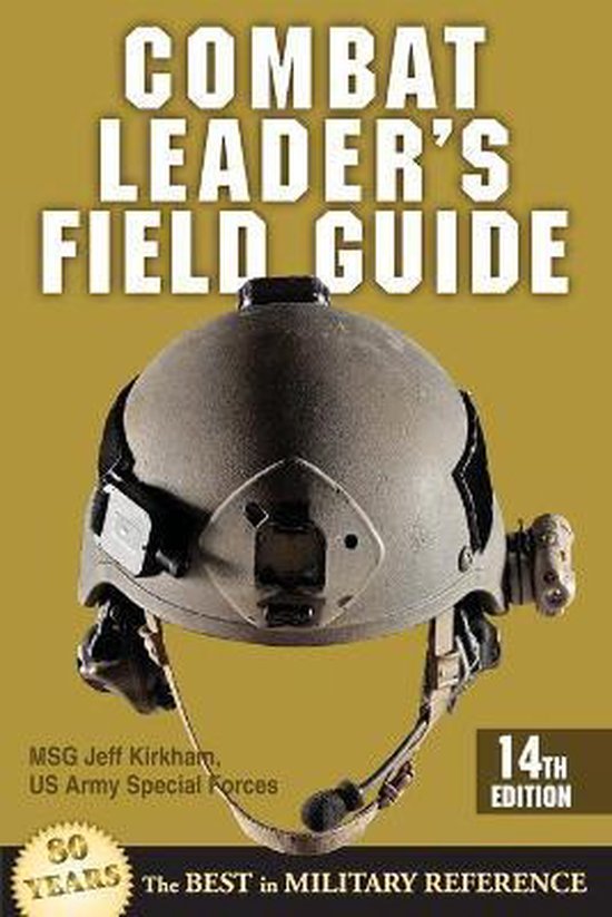 Combat Leader'S Field Guide