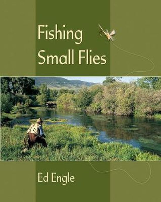 Fishing Small Flies