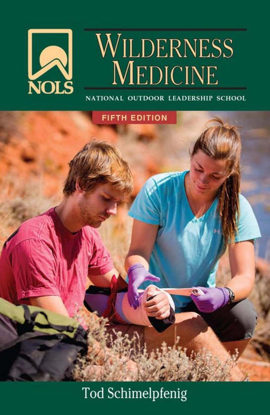 Nols Wilderness Medicine