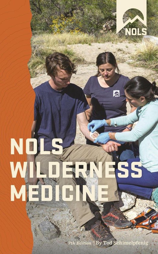 NOLS Wilderness Medicine