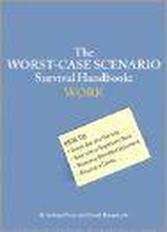 The Worst-Case Scenario Survival Handbook