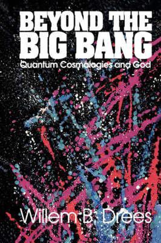 Beyond the Big Bang