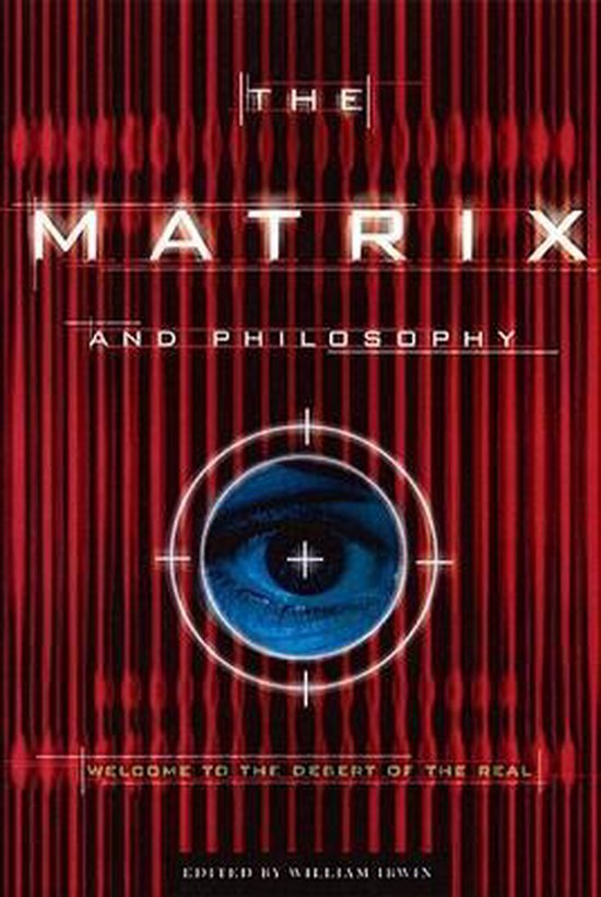 The Matrix and Philosophy