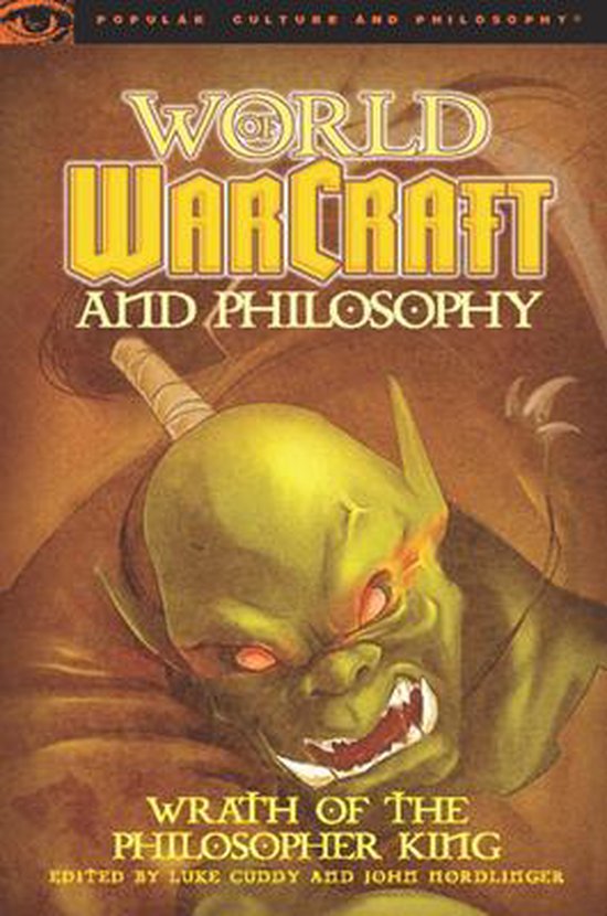 World Of Warcraft And Philosophy