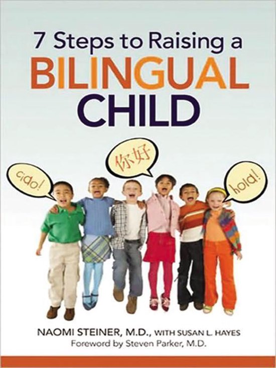 7 Steps to Raising a Bilingual Child