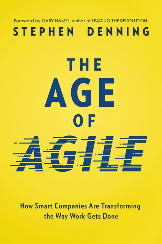 THE AGE OF AGILE