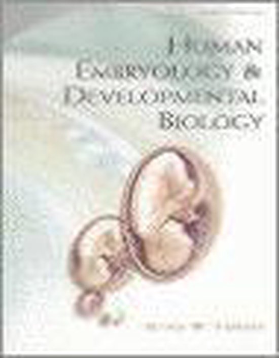 Human Embryology and Developmental Biology