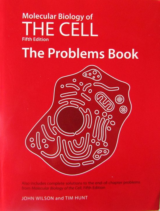 Molecular Biology Of The Cell 5E - The Problems Book