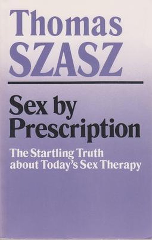 Sex By Prescription