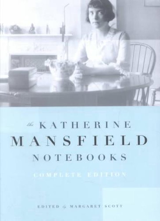 The Katherine Mansfield Notebooks