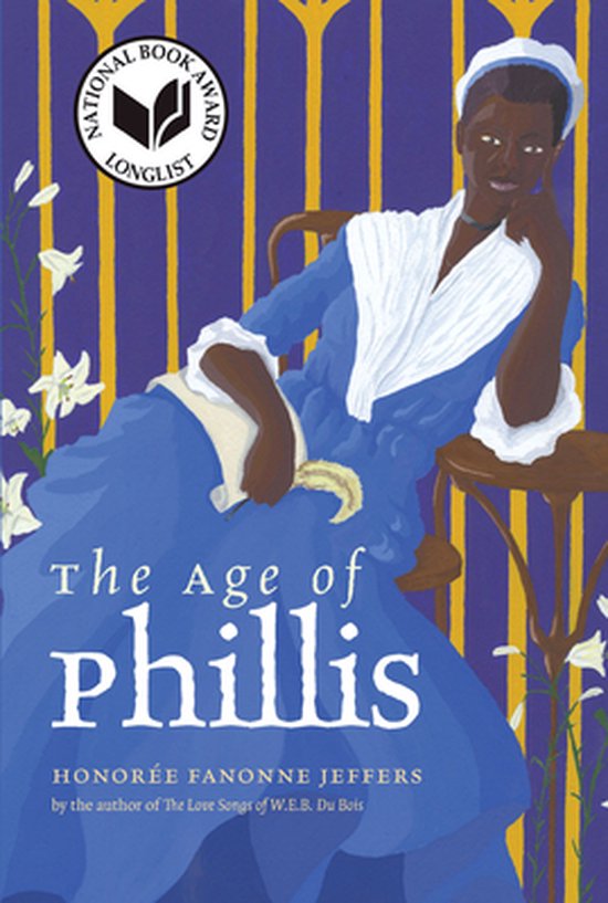 Wesleyan Poetry Series-The Age of Phillis