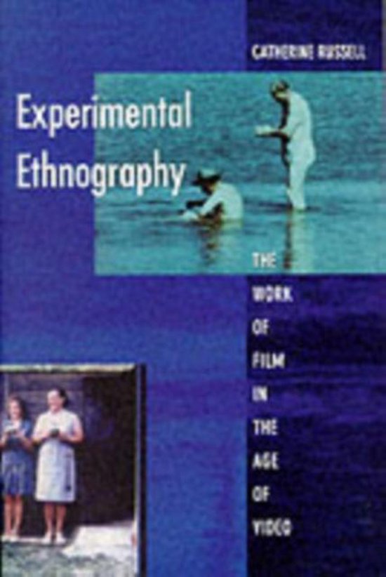 Experimental Ethnography