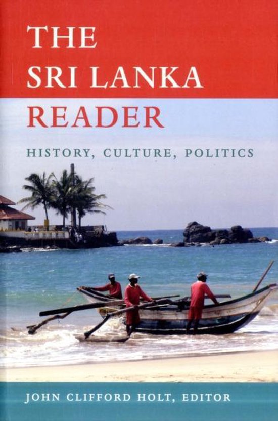 Sri Lanka Reader History Culture Politic