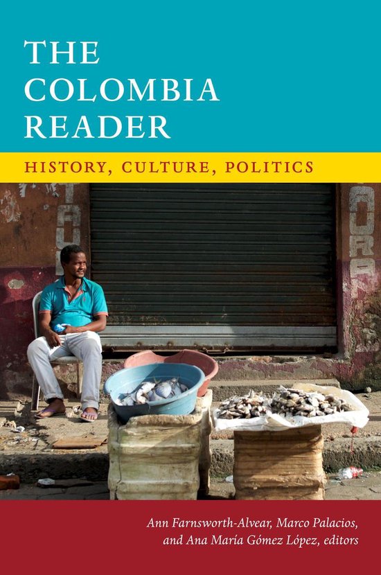 The Latin America Readers - The Colombia Reader