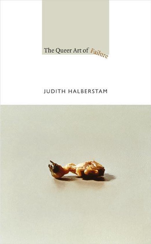 a John Hope Franklin Center Book - The Queer Art of Failure