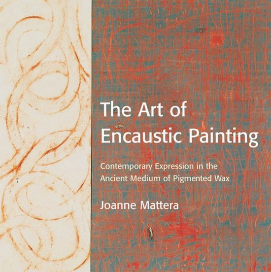 Art Of Encaustic Painting