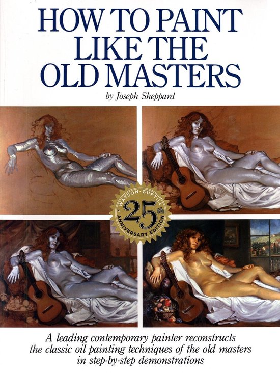 How To Paint Like The Old Masters