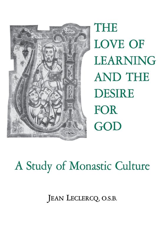 Love Of Learning & The Desire For God