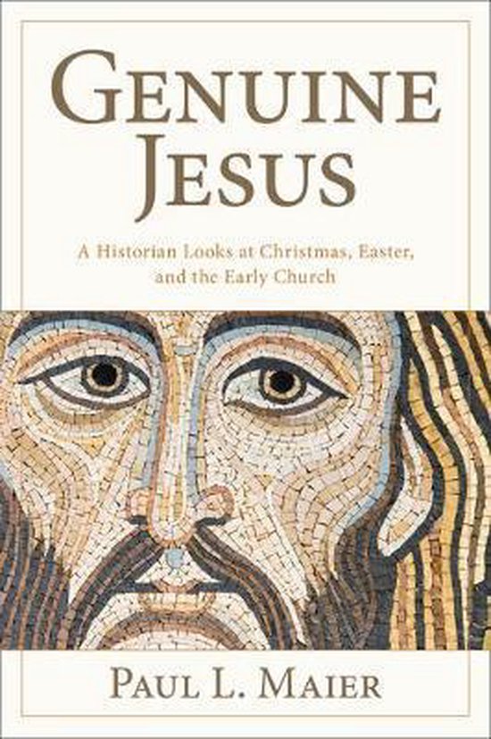 The Genuine Jesus – Fresh Evidence from History and Archaeology