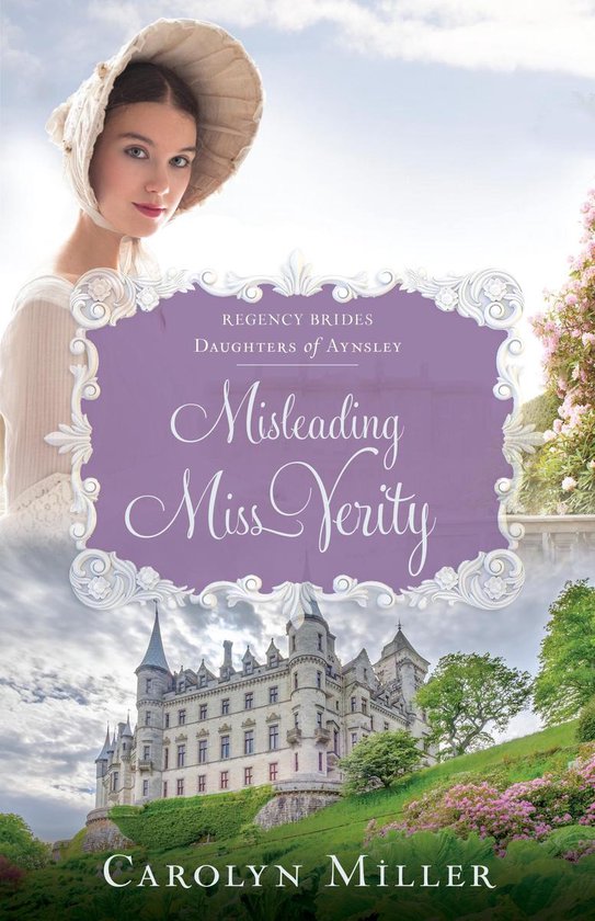 Regency Brides: Daughters of Aynsley 3 - Misleading Miss Verity