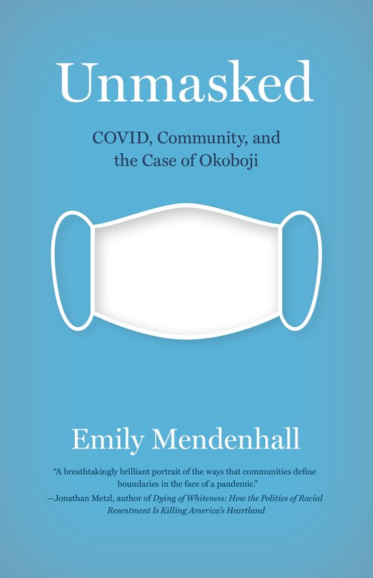 Unmasked: Covid, Community, and the Case of Okoboji