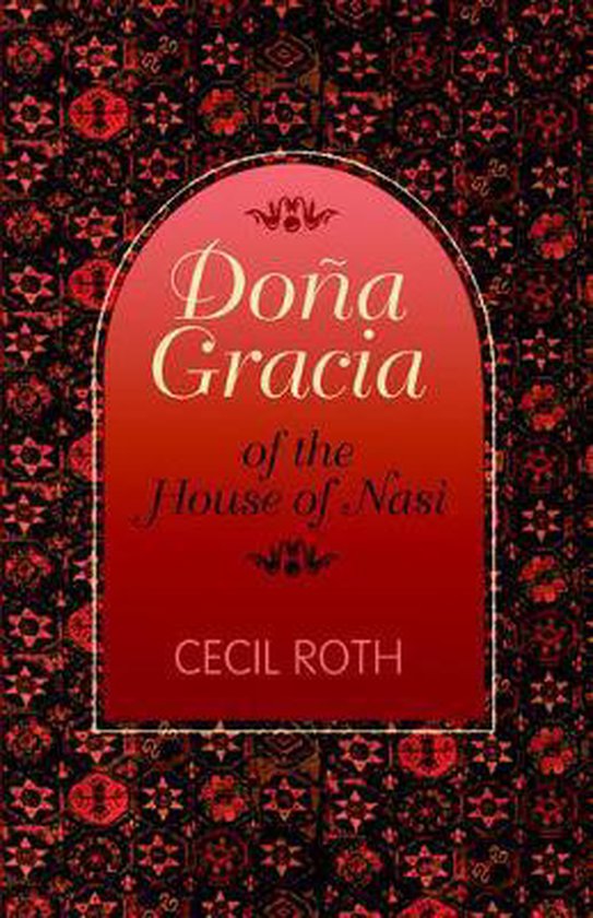 Doña Gracia of the House of Nasi