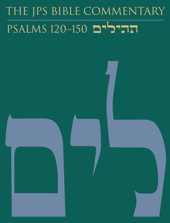 JPS Bible Commentary-The JPS Bible Commentary: Psalms 120–150