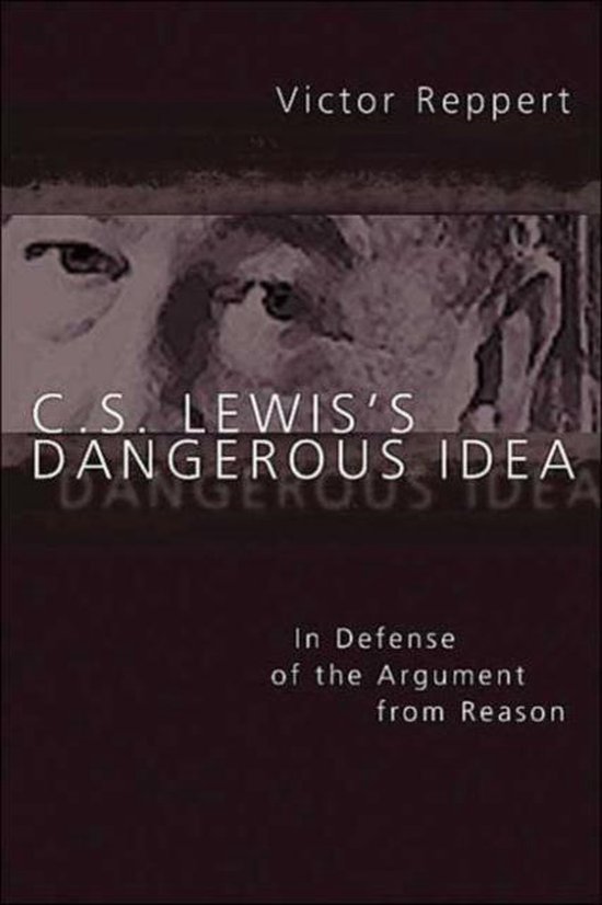 C.S. Lewis's Dangerous Idea