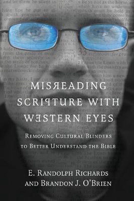 Misreading Scripture With Western Eyes