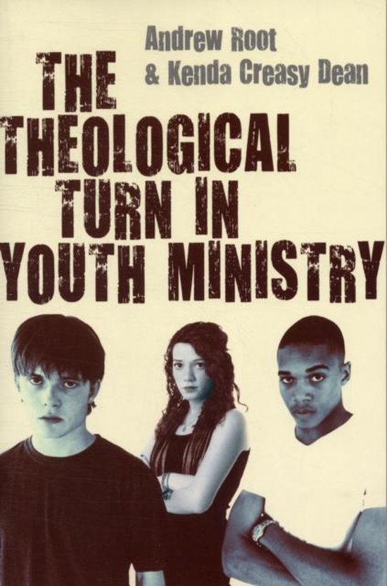 The Theological Turn in Youth Ministry