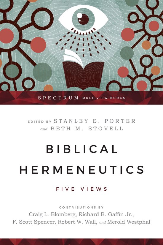 Spectrum Multiview Book Series - Biblical Hermeneutics