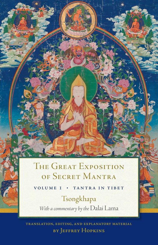 Great Exposition of Secret Mantra, The 1 - The Great Exposition of Secret Mantra, Volume One