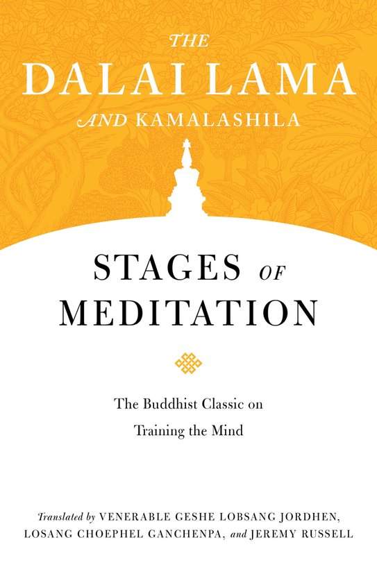 Core Teachings of Dalai Lama 5 - Stages of Meditation