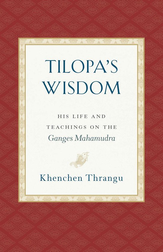 Tilopa's Wisdom