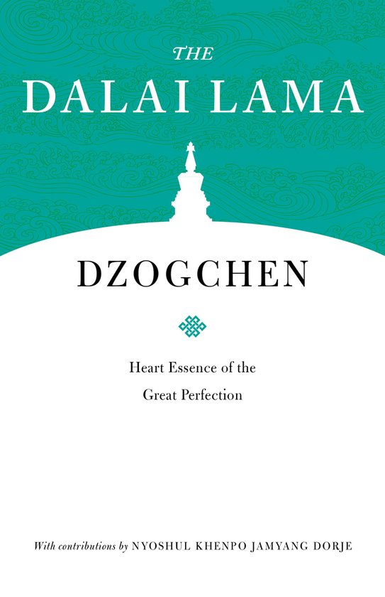 Core Teachings of Dalai Lama - Dzogchen