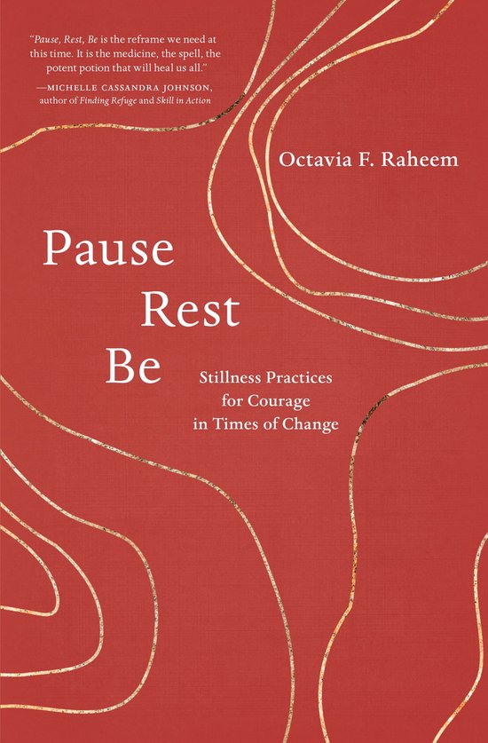 Pause, Rest, Be