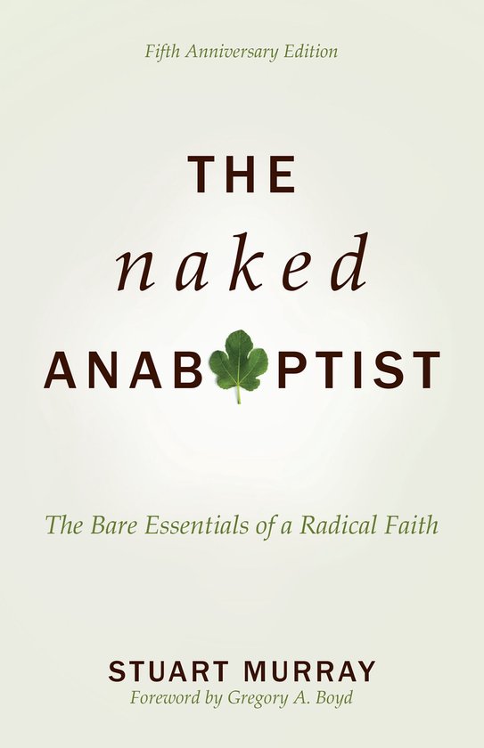 The Naked Anabaptist