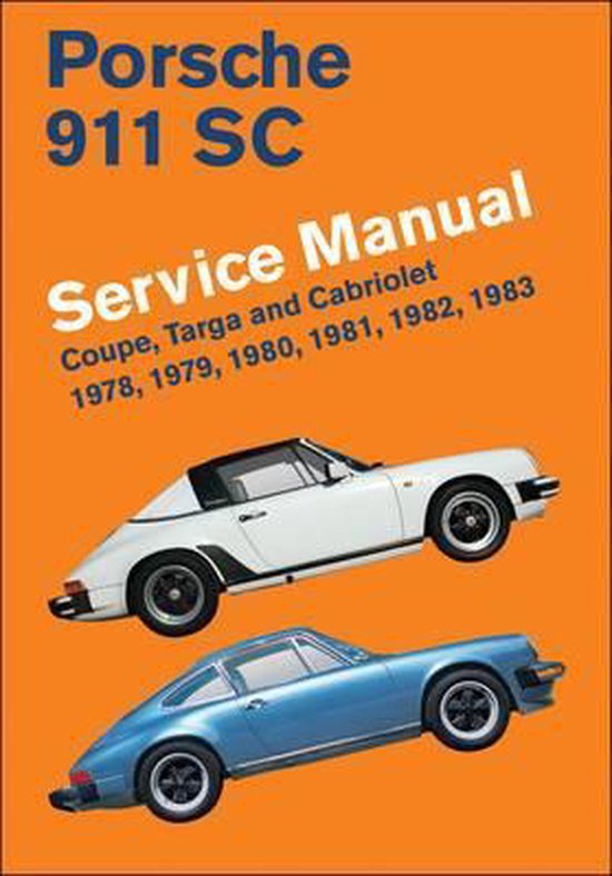 Porsche 911 SC Service Manual 1978 1983