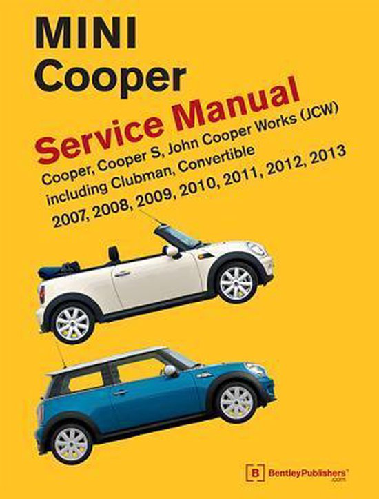 Mini Cooper (R55, R56, R57) Service Manual