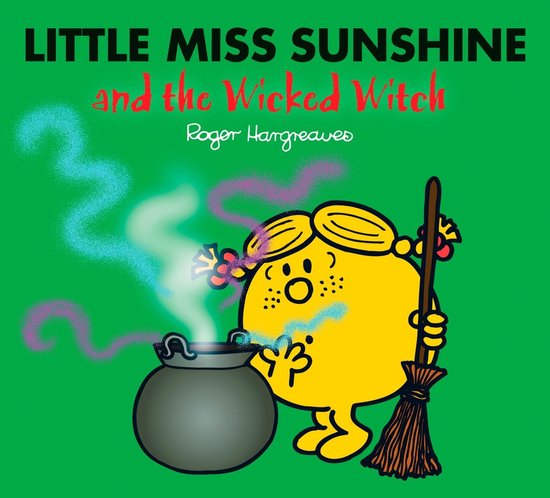 Little Miss Sunshine and the Wicked Witch