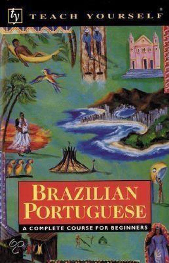 Teach Yourself Brazilian Portuguese Complete Course