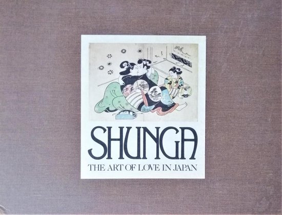 Shunga: The art of love in Japan