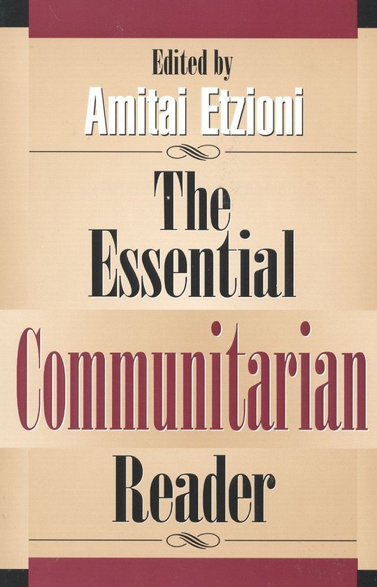 The Essential Communitarian Reader