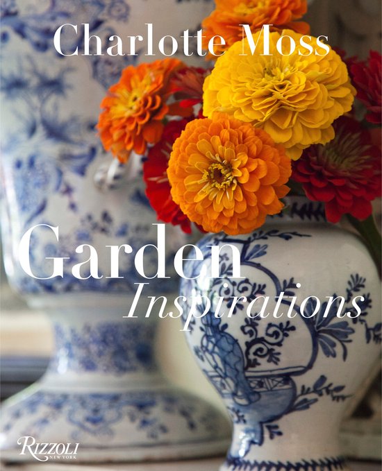 Charlotte Moss Garden Inspirations