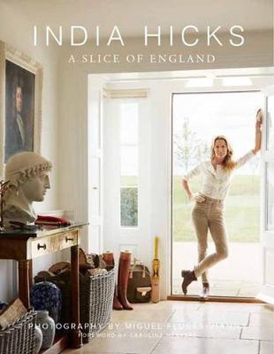 India Hicks: The Story of Four Houses