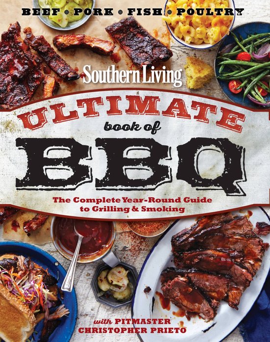 Southern Living Ultimate Book Of BBQ