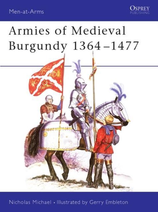 Armies Of Medieval Burgundy 13641477 H