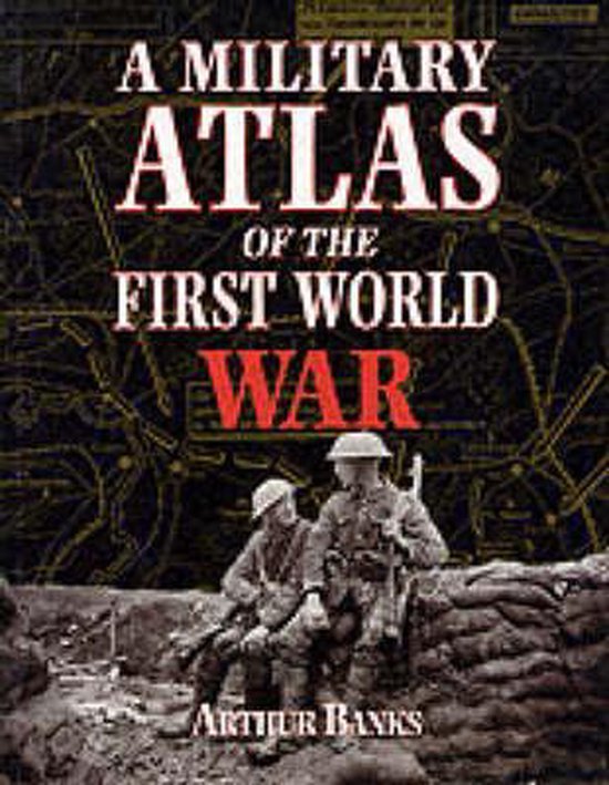 Military Atlas Of First World War