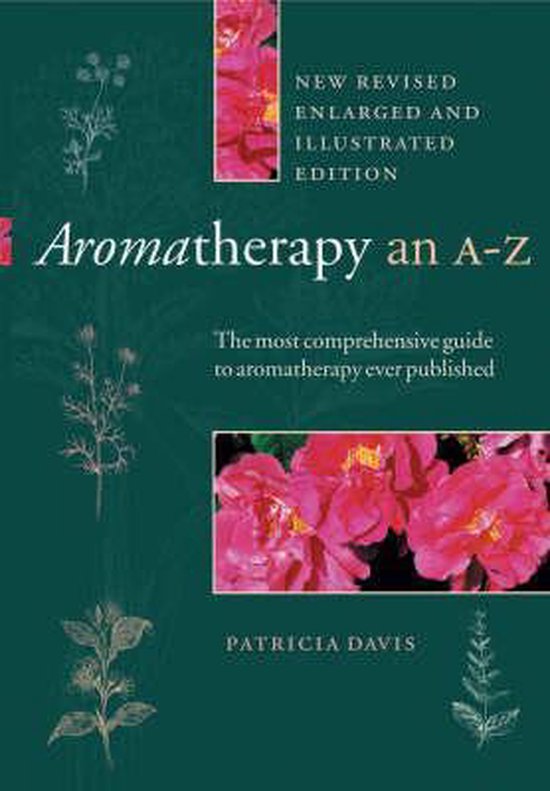 Aromatherapy An A-Z